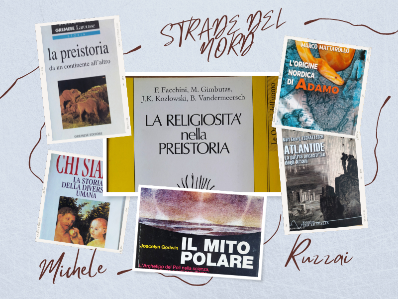 STRADE DEL NORD. Il tema delle Origini Boreali in Herman Wirth e negli altri – Parte 13 – Michele Ruzzai